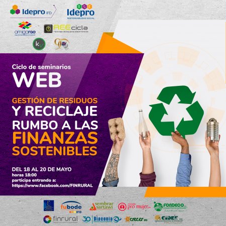 CICLO DE WEBINARS SOBRE GESTIÓN DE RESIDUOS, RECICLAJE, Y ECONOMÍA CIRCULAR, DE CARA A LAS FINANZAS SOSTENIBLES