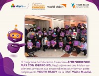 EDUCACIÓN FINANCIERA: Jóvenes emprendedores del proyecto Youth Ready de Visión Mundial se capacitan para iniciar sus negocios